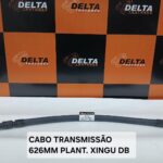 CABO TRANSMISSÃO 626MM PLANT. XINGU DB