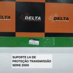SUPORTE LH DE PROTEÇÃO TRANSMISSÃO SERIE 2000